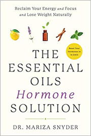 The Essential Oil Hormone Solution: Reset Your Hormones in 14 Days with the Power of Essential Oils